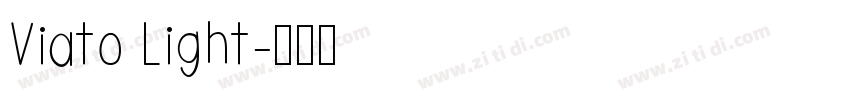 Viato Light字体转换